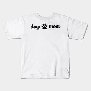 dog mom, dog dad, dog owner, dog lovers, cute dog doggy, funny dog, love dog, ilove dog, dog mama, dog mom shirt, dog mama shirt, dog mom gift, dog mom t shirt, fur mama Kids T-Shirt